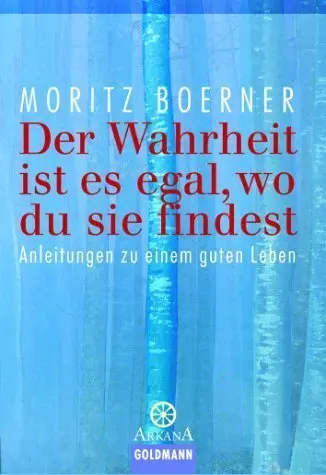 Cover: 9783942498005 | Der Wahrheit ist es egal, wo du sie findest | Moritz Boerner | Buch