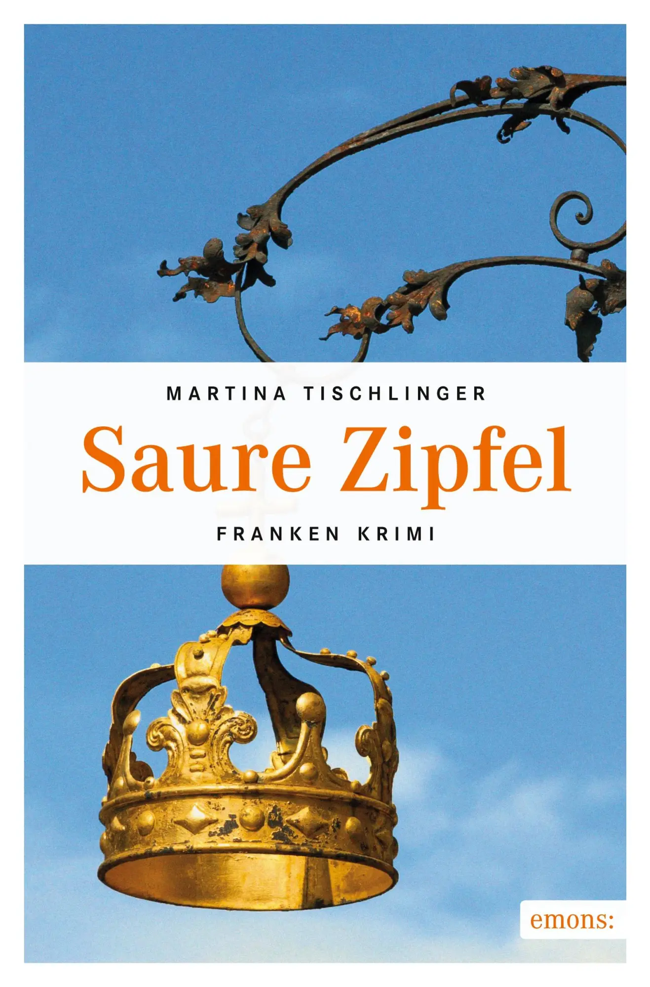 Cover: 9783954518005 | Saure Zipfel | Martina Tischlinger | Taschenbuch | 272 S. | Deutsch