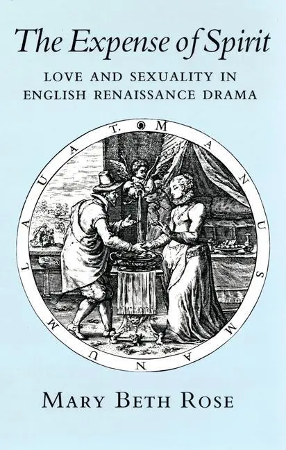 Cover: 9781501728105 | The Expense of Spirit – Love and Sexuality in English Renaissance...