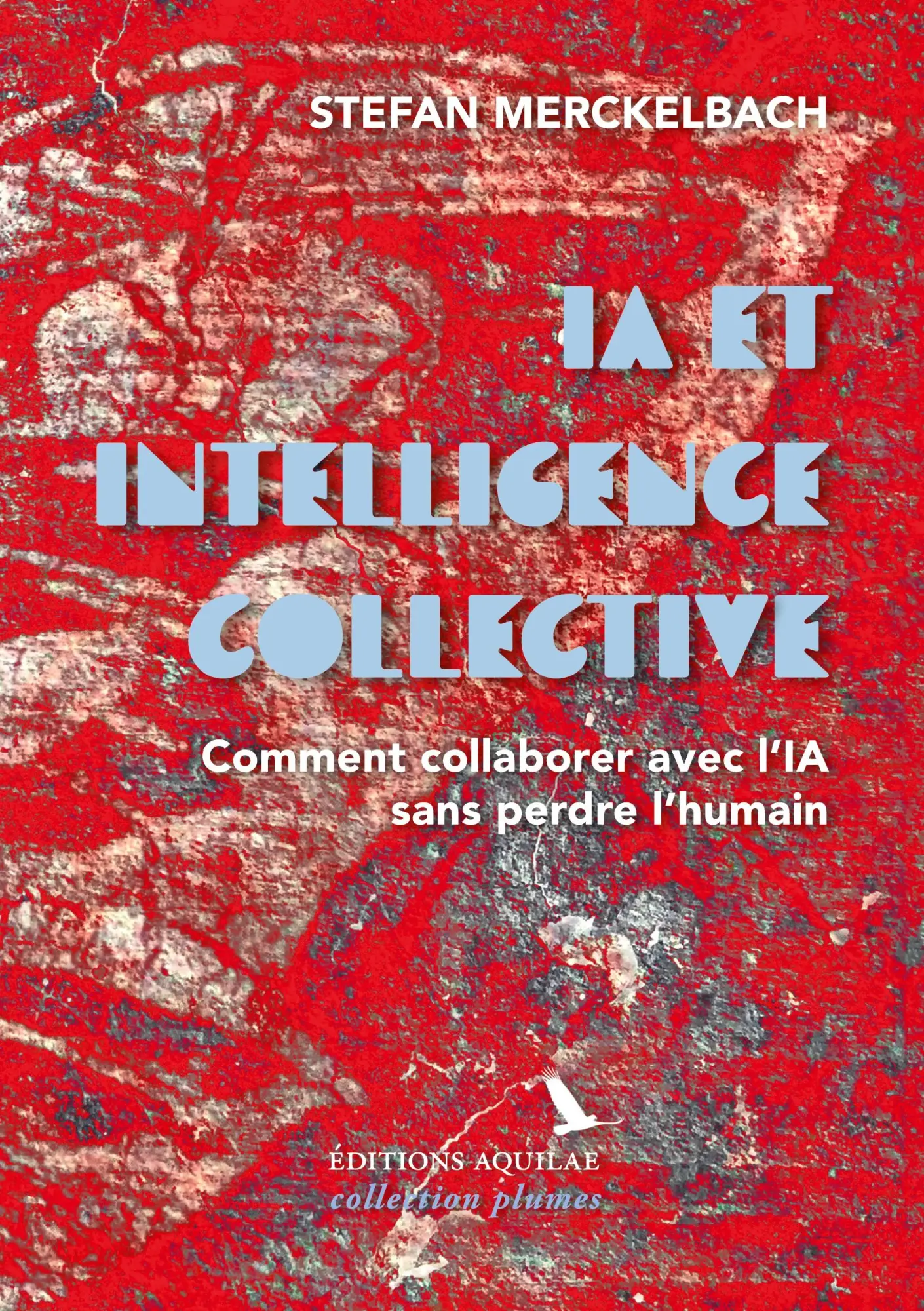 Cover: 9782940678105 | IA et intelligence collective | Stefan Merckelbach | Taschenbuch