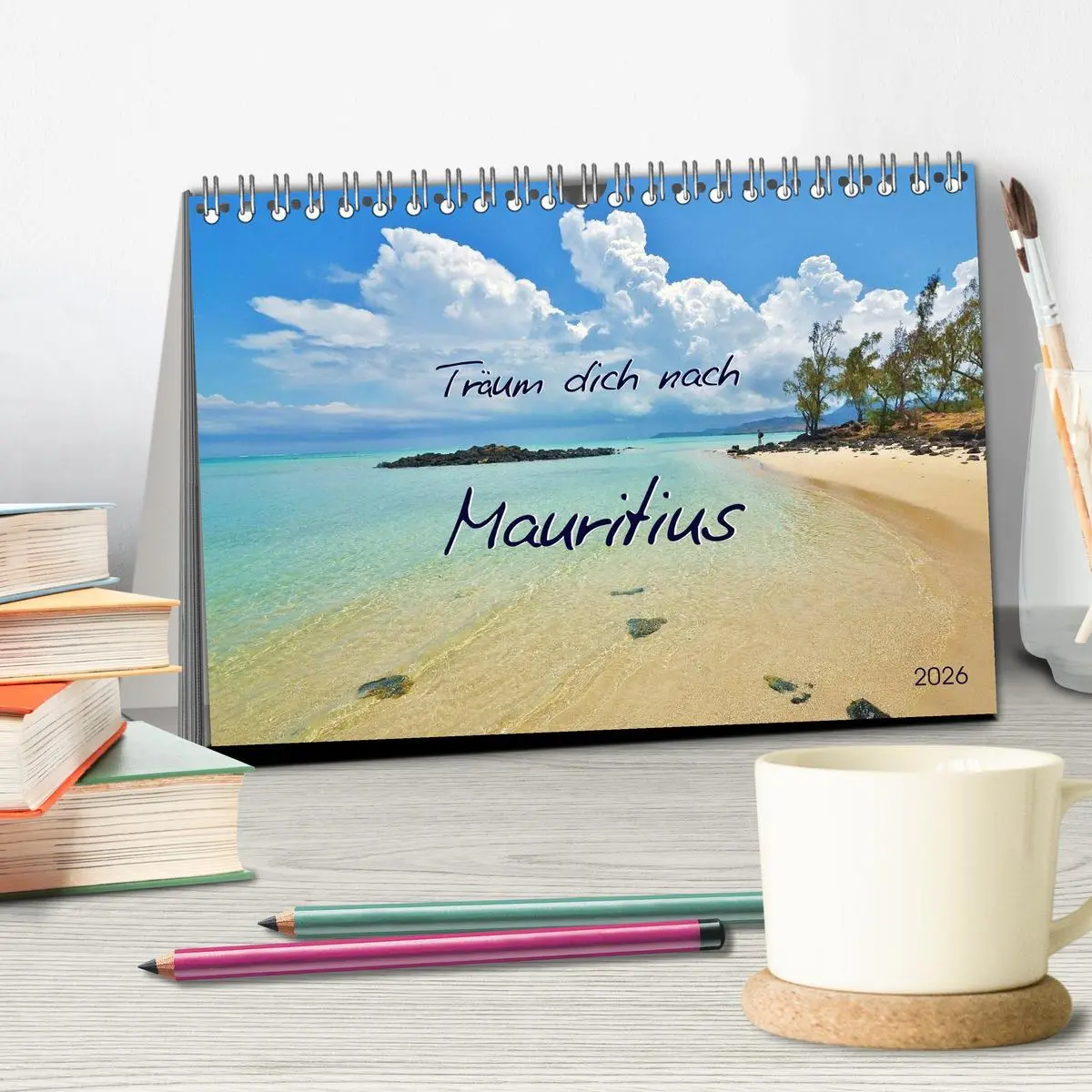 Bild: 9783516238105 | Träum dich nach Mauritius (Tischkalender 2026 DIN A5 quer),...