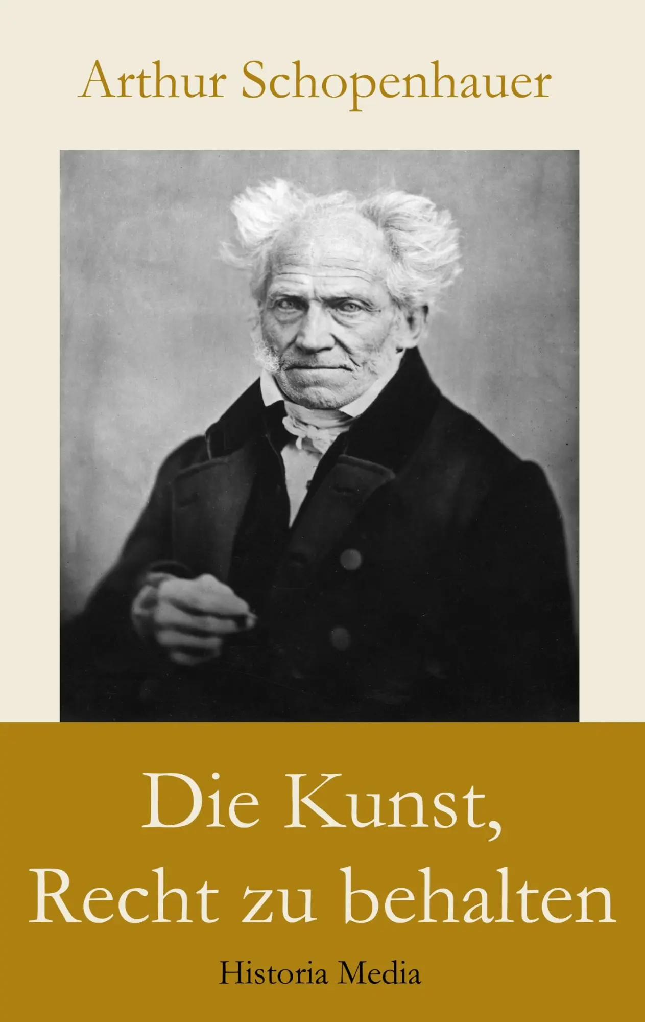 Cover: 9783748138105 | Die Kunst, Recht zu behalten | Arthur Schopenhauer | Taschenbuch