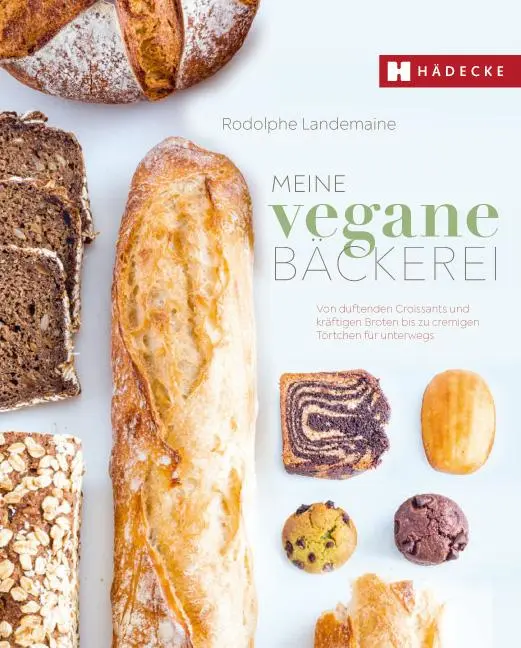 Cover: 9783775008105 | Meine vegane Bäckerei | Rodolphe Landemaine | Buch | 176 S. | Deutsch