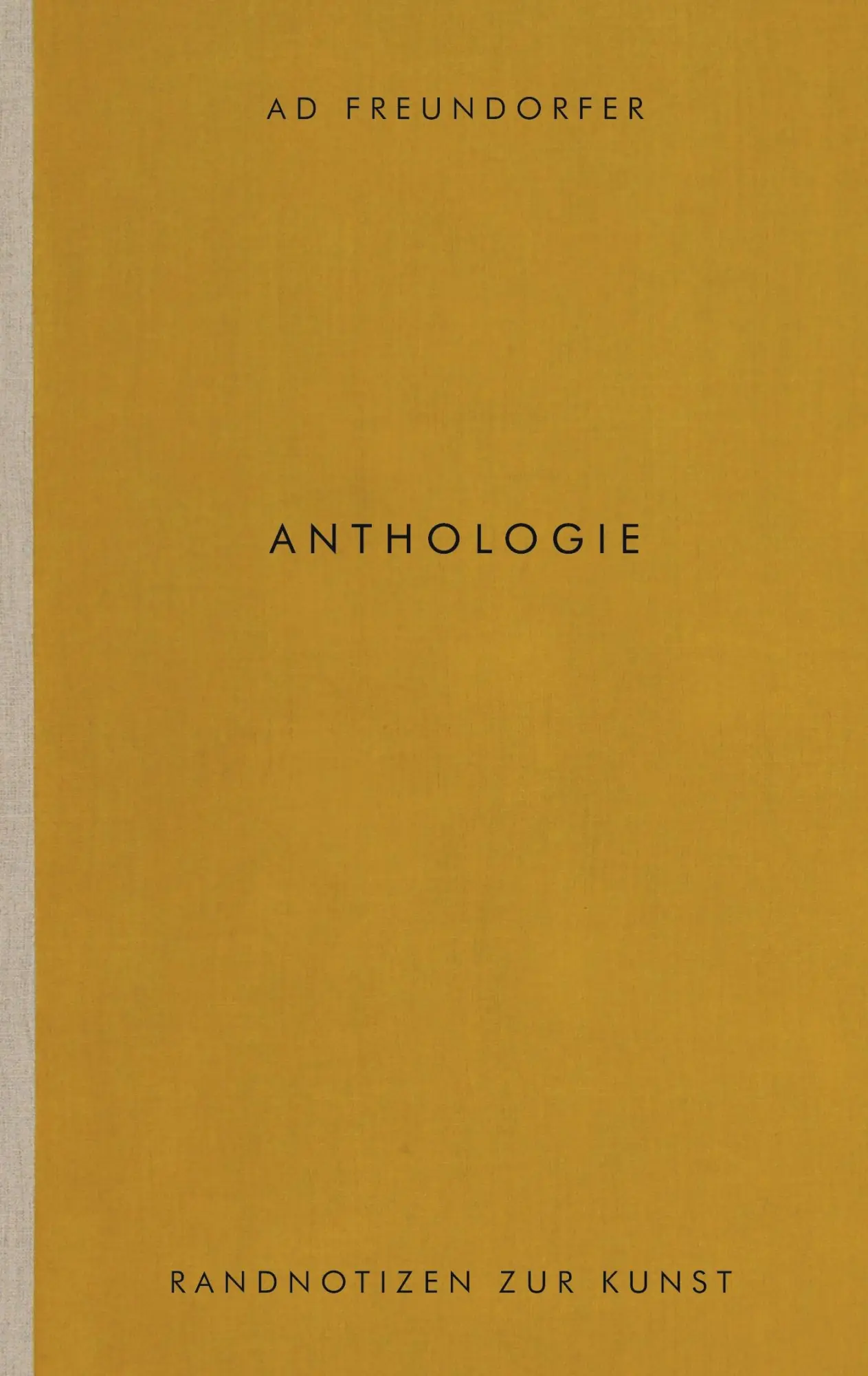 Cover: 9783819278105 | Anthologie | Randnotizen zur Kunst | Ad Freundorfer | Taschenbuch