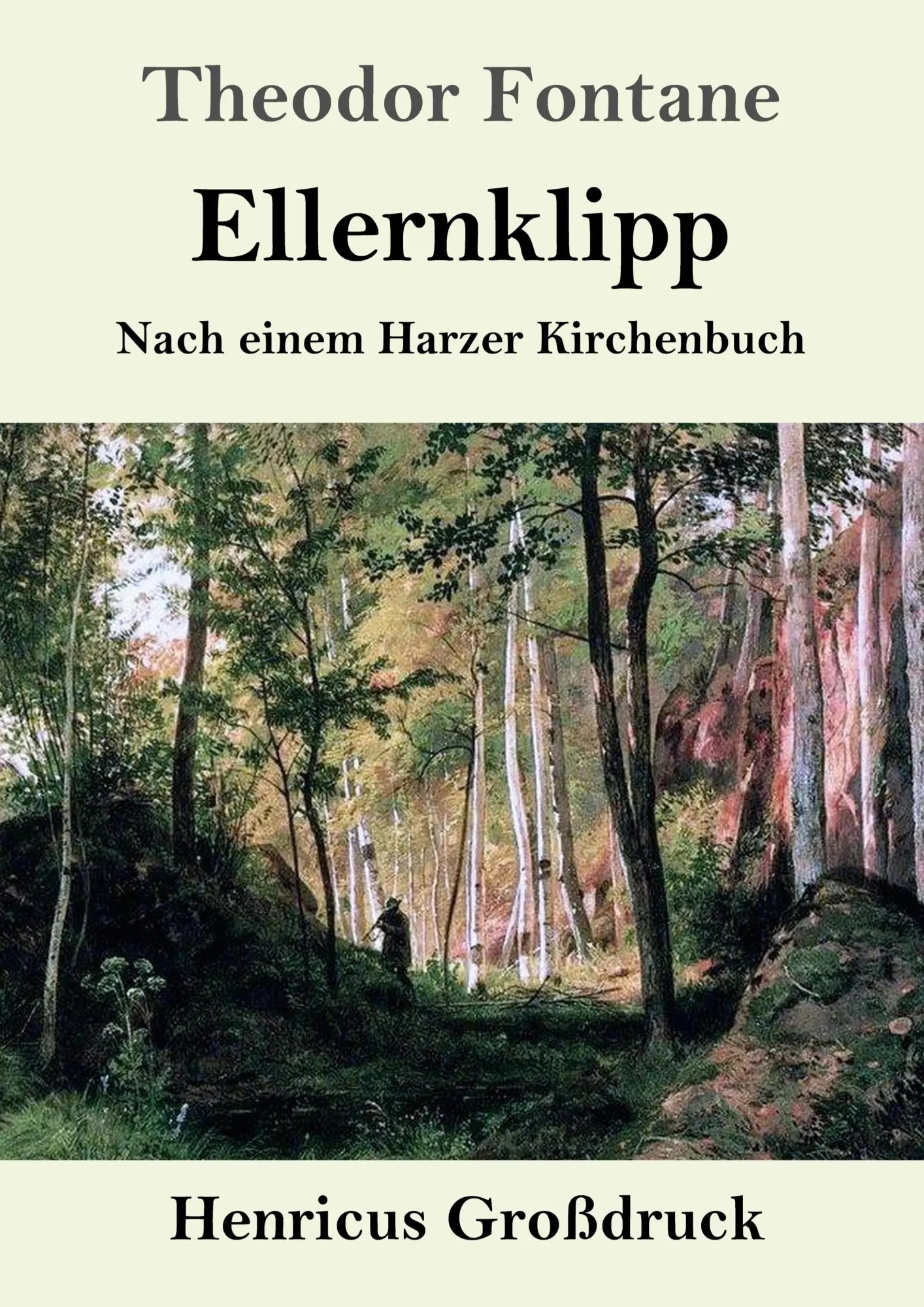 Cover: 9783847828105 | Ellernklipp (Großdruck) | Nach einem Harzer Kirchenbuch | Fontane