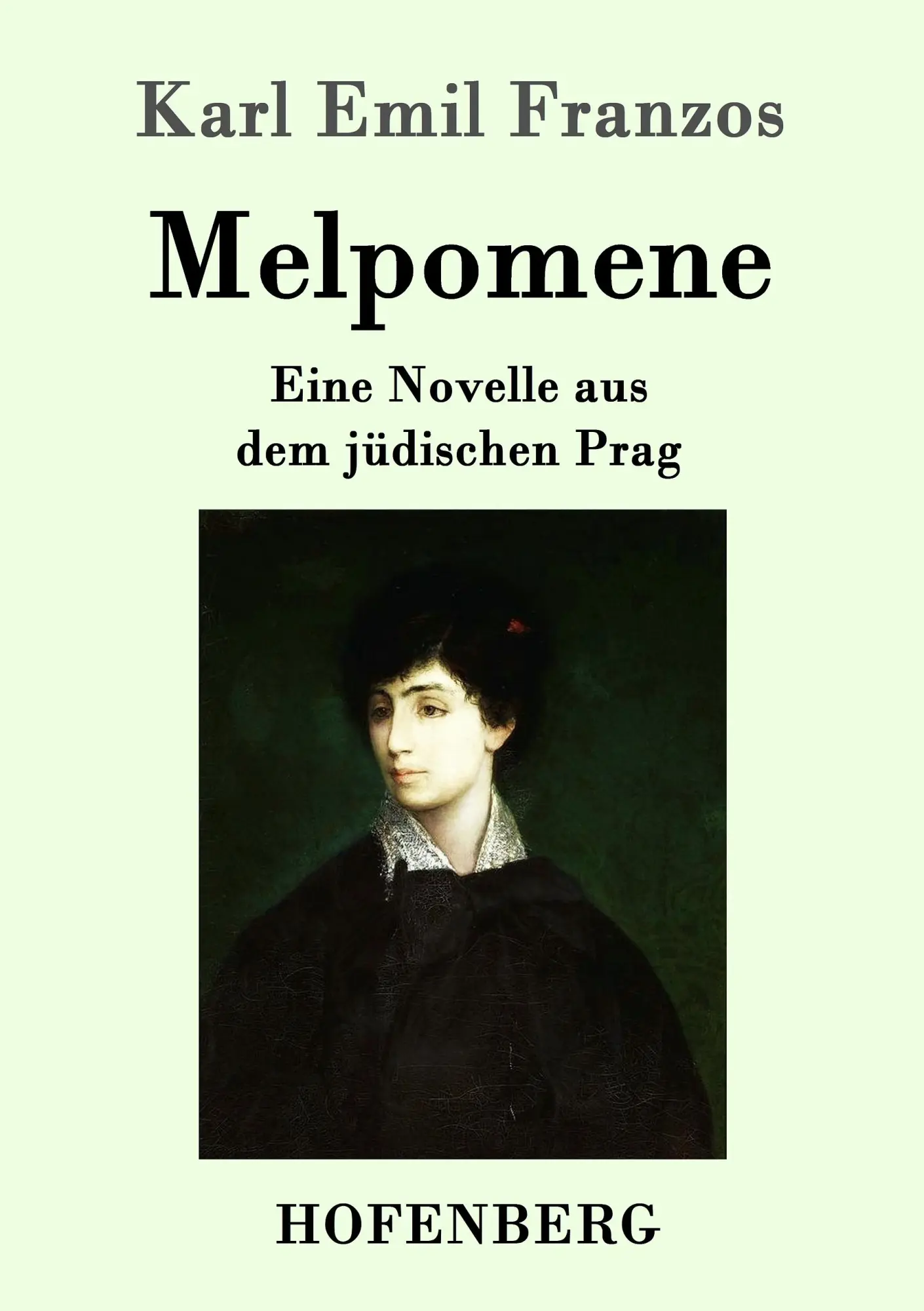 Cover: 9783861998105 | Melpomene | Eine Novelle aus dem jüdischen Prag | Karl Emil Franzos