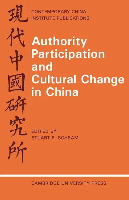 Cover: 9780521098205 | Authority Participation and Cultural Change in China | Schram | Buch