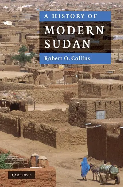 Cover: 9780521858205 | A History of Modern Sudan | Robert O. Collins | Buch | Englisch | 2018