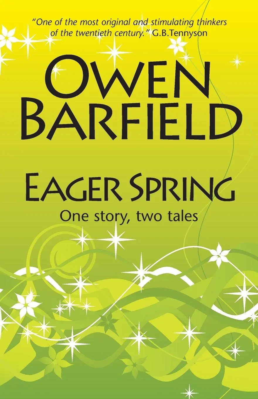 Cover: 9780955958205 | Eager Spring | Owen Barfield | Taschenbuch | Kartoniert / Broschiert