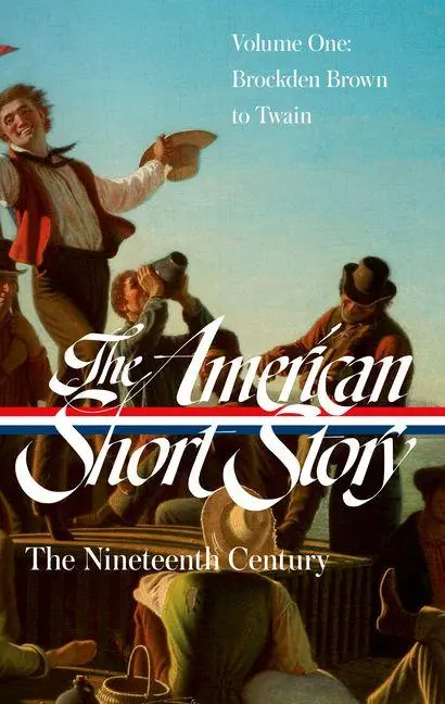 Cover: 9781598538205 | The American Short Story: The Nineteenth Century, Volume 1 (Loa #394)