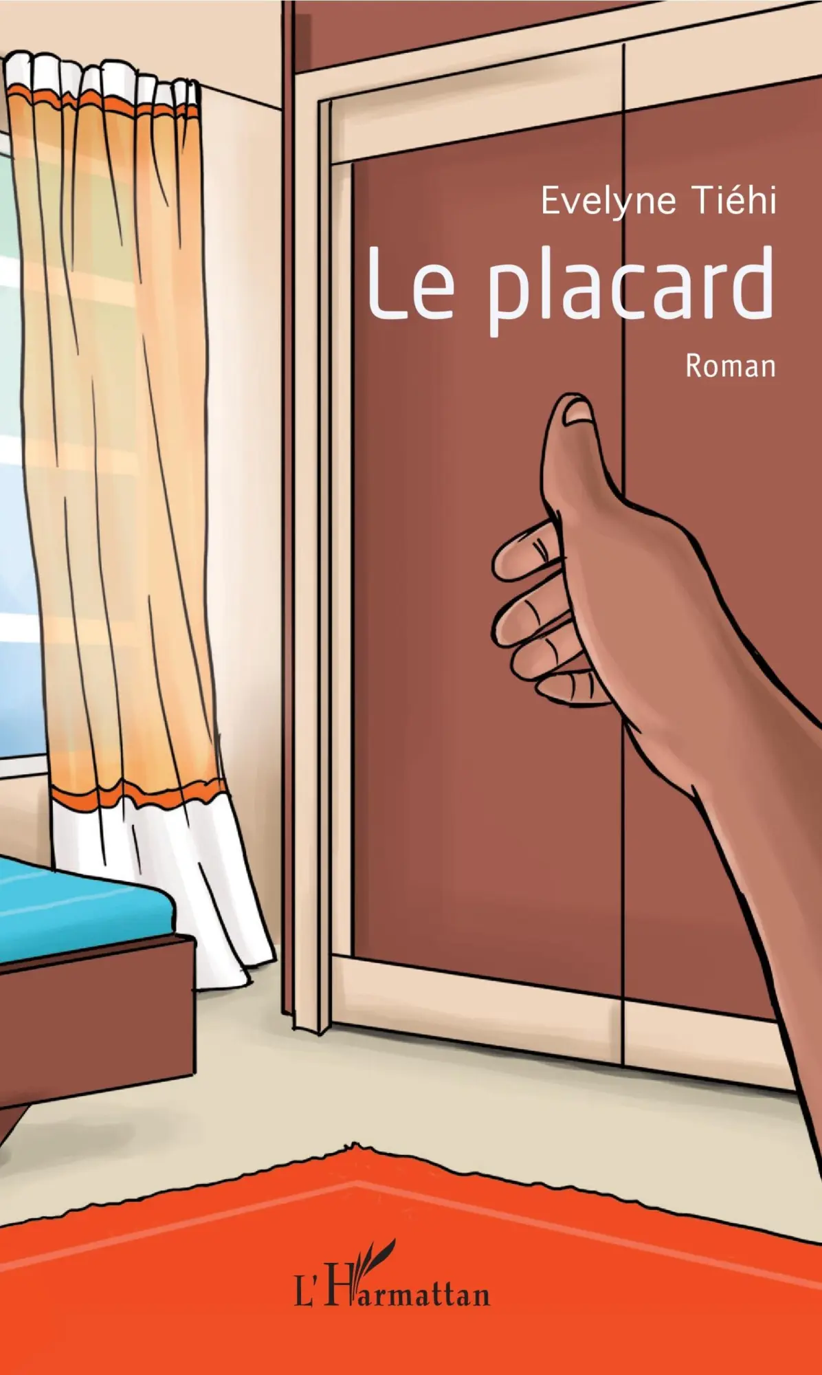 Cover: 9782343148205 | Le placard | Evelyne Tiéhi | Taschenbuch | 224 S. | Französisch | 2022