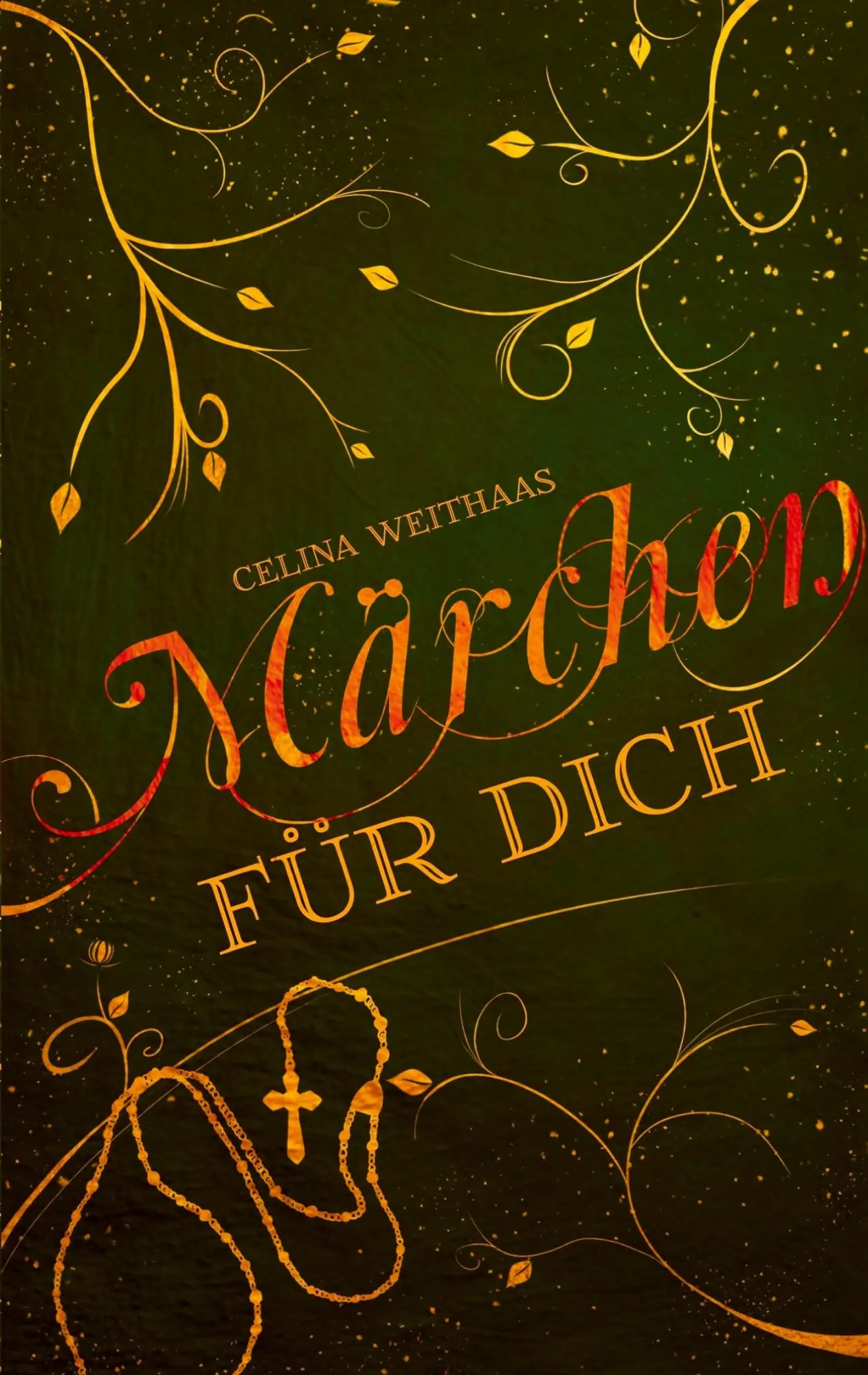 Cover: 9783384638205 | Märchen für Dich | Celina Weithaas | Taschenbuch | Die Märchendilogie