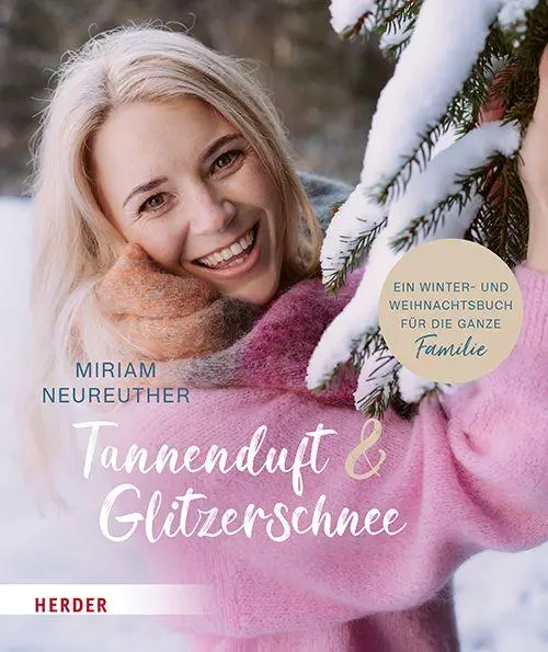 Cover: 9783451718205 | Tannenduft und Glitzerschnee. Ein Winter- und Weihnachtsbuch für...