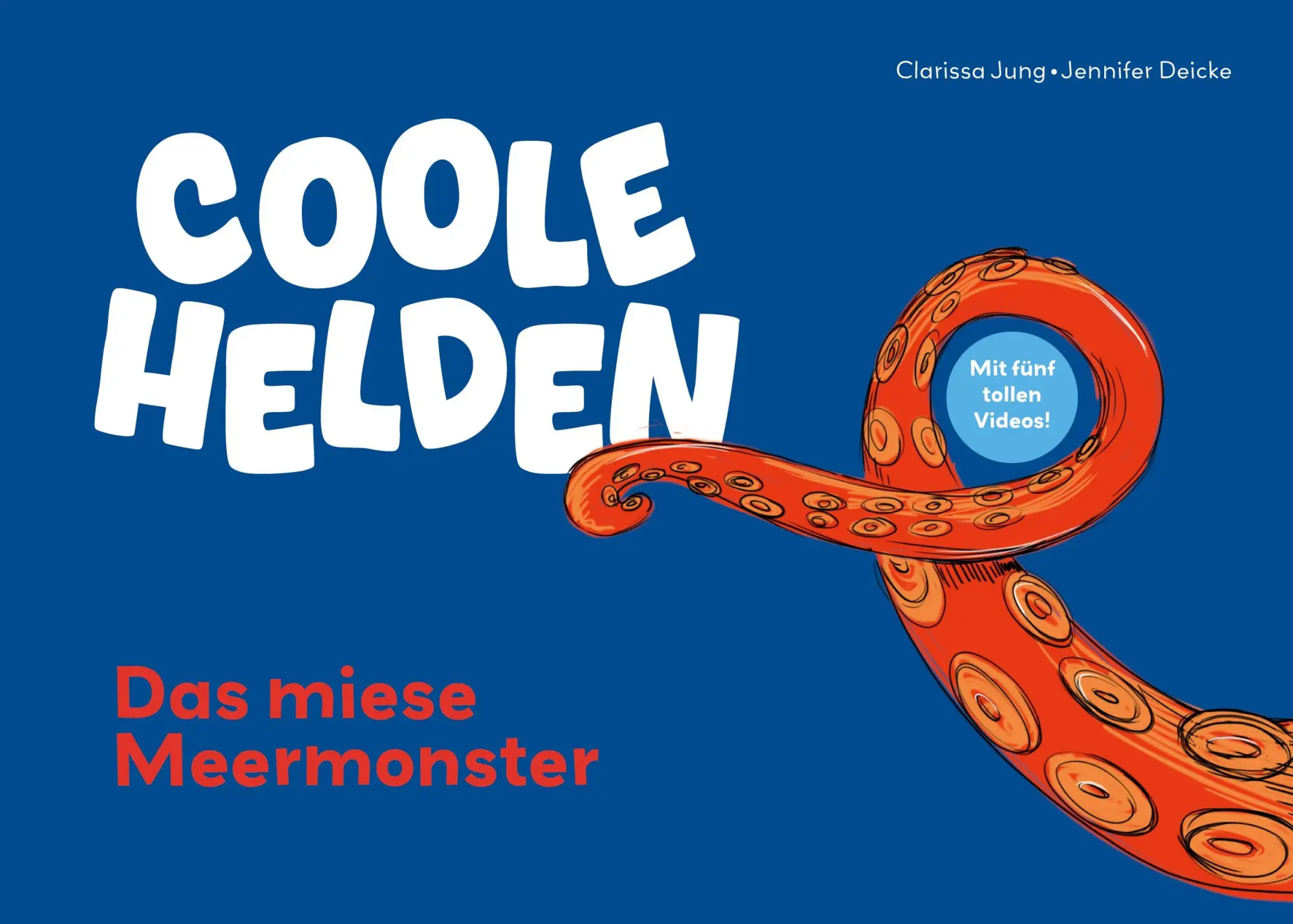 Cover: 9783769398205 | Coole Helden | Das miese Meermonster | Clarissa Jung | Taschenbuch