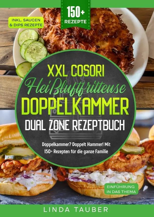 Cover: 9783819028205 | XXL Cosori Heißluftfritteuse Doppelkammer Dual Zone Rezeptbuch | Buch