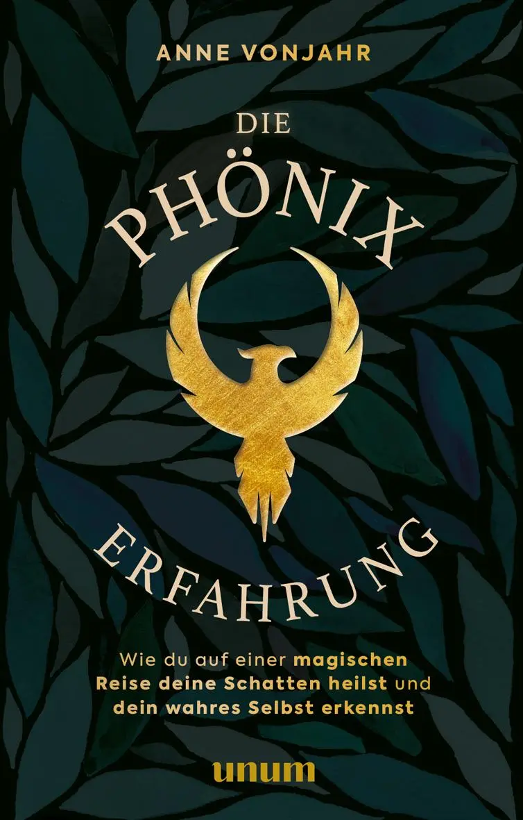 Cover: 9783833888205 | Die Phönixerfahrung | Anne Vonjahr | Buch | Lebenshilfe (Unum) | 2023