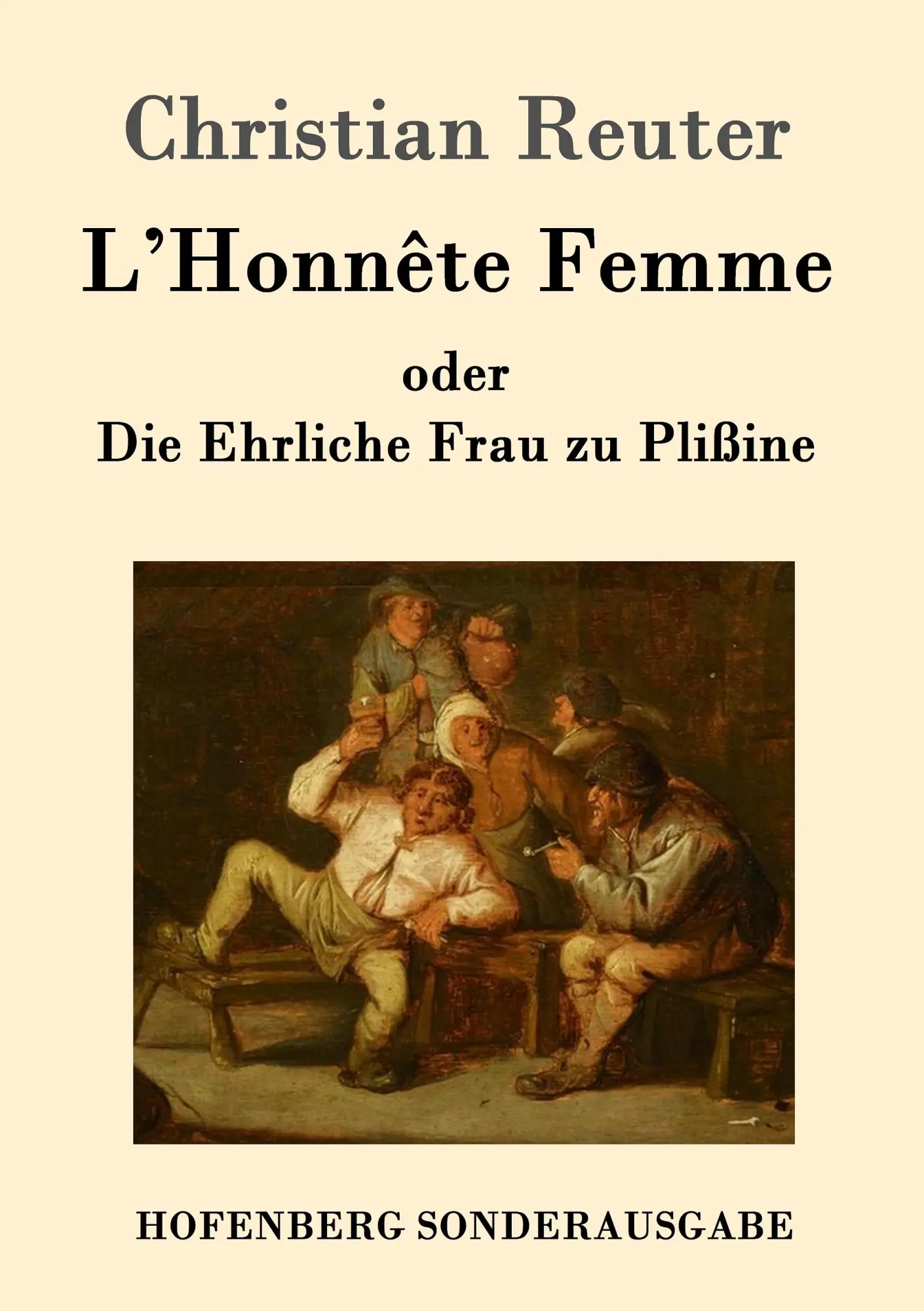 Cover: 9783843098205 | L'Honnête Femme oder Die Ehrliche Frau zu Plißine | Christian Reuter