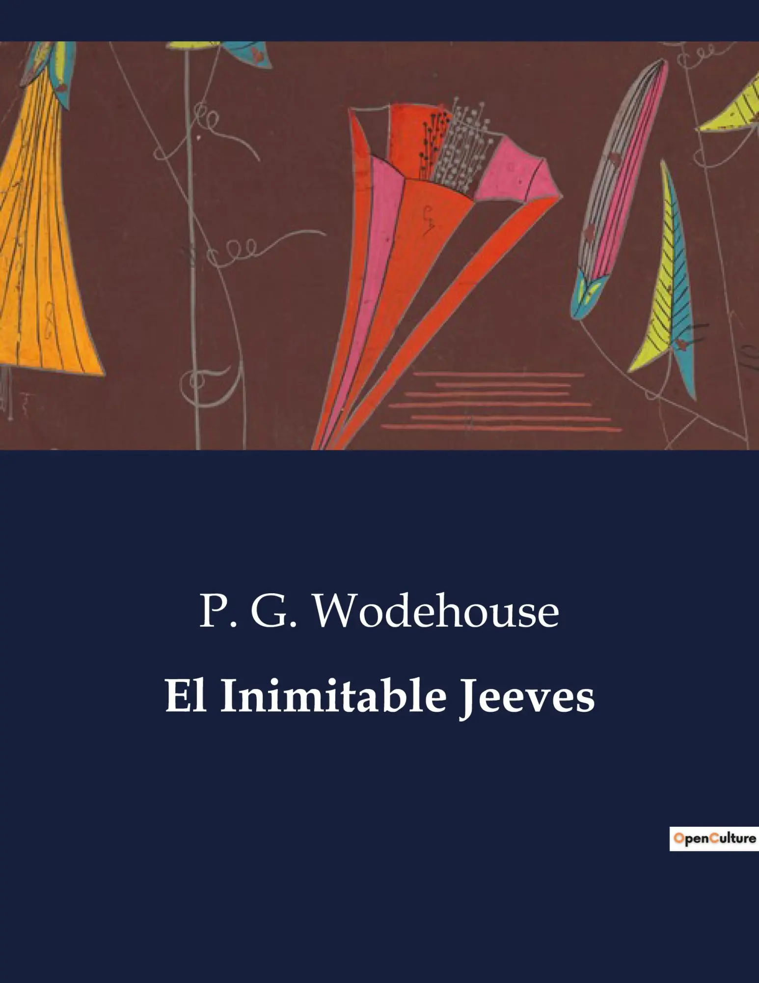 Cover: 9791041808205 | El Inimitable Jeeves | P. G. Wodehouse | Taschenbuch | Spanisch | 2023