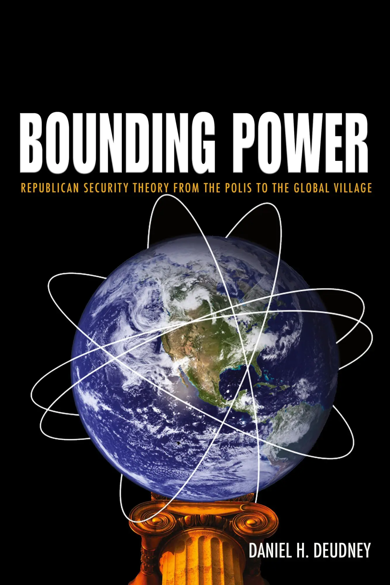 Cover: 9780691138305 | Bounding Power | Daniel H. Deudney | Taschenbuch | Englisch | 2008