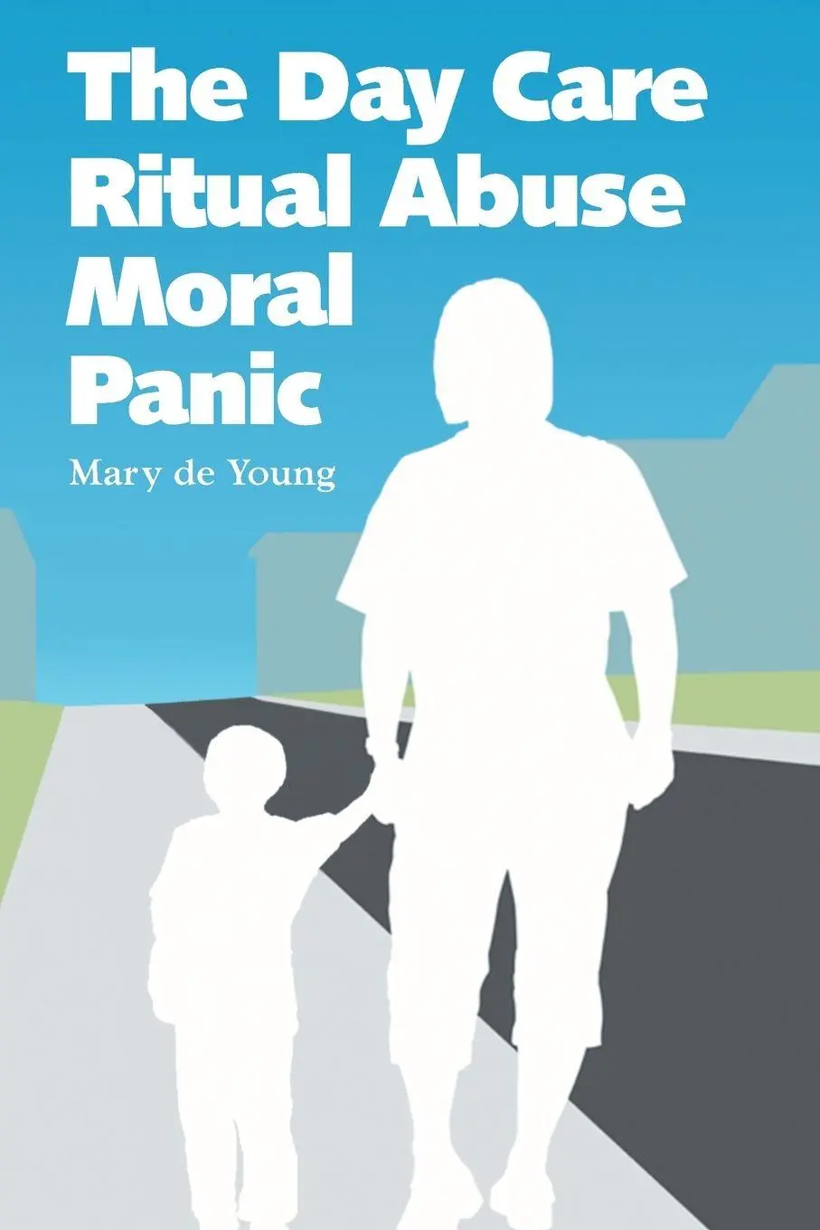 Cover: 9780786418305 | The Day Care Ritual Abuse Moral Panic | Mary De Young | Taschenbuch