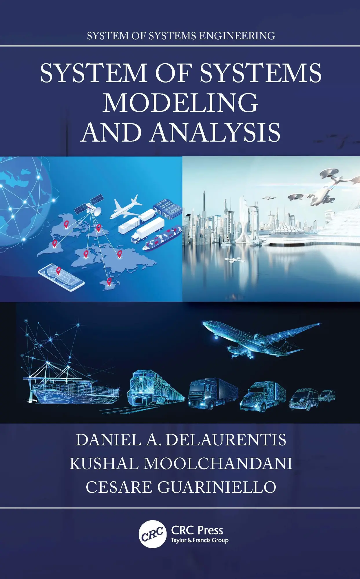 Cover: 9781032138305 | System of Systems Modeling and Analysis | Cesare Guariniello (u. a.)
