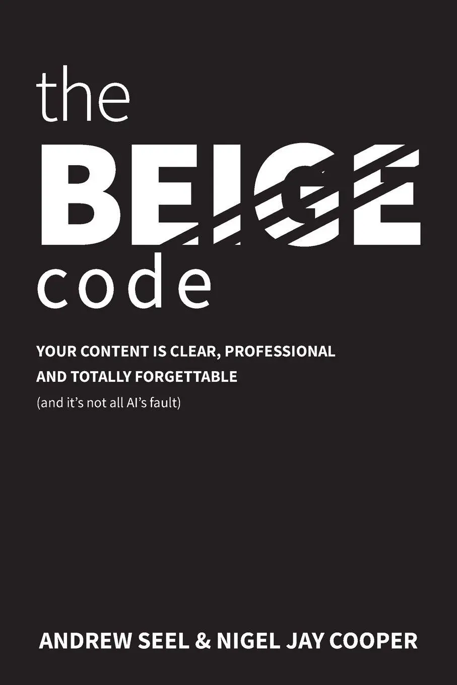 Cover: 9781067648305 | THE BEIGE CODE | Andrew Seel (u. a.) | Taschenbuch | Englisch | 2026