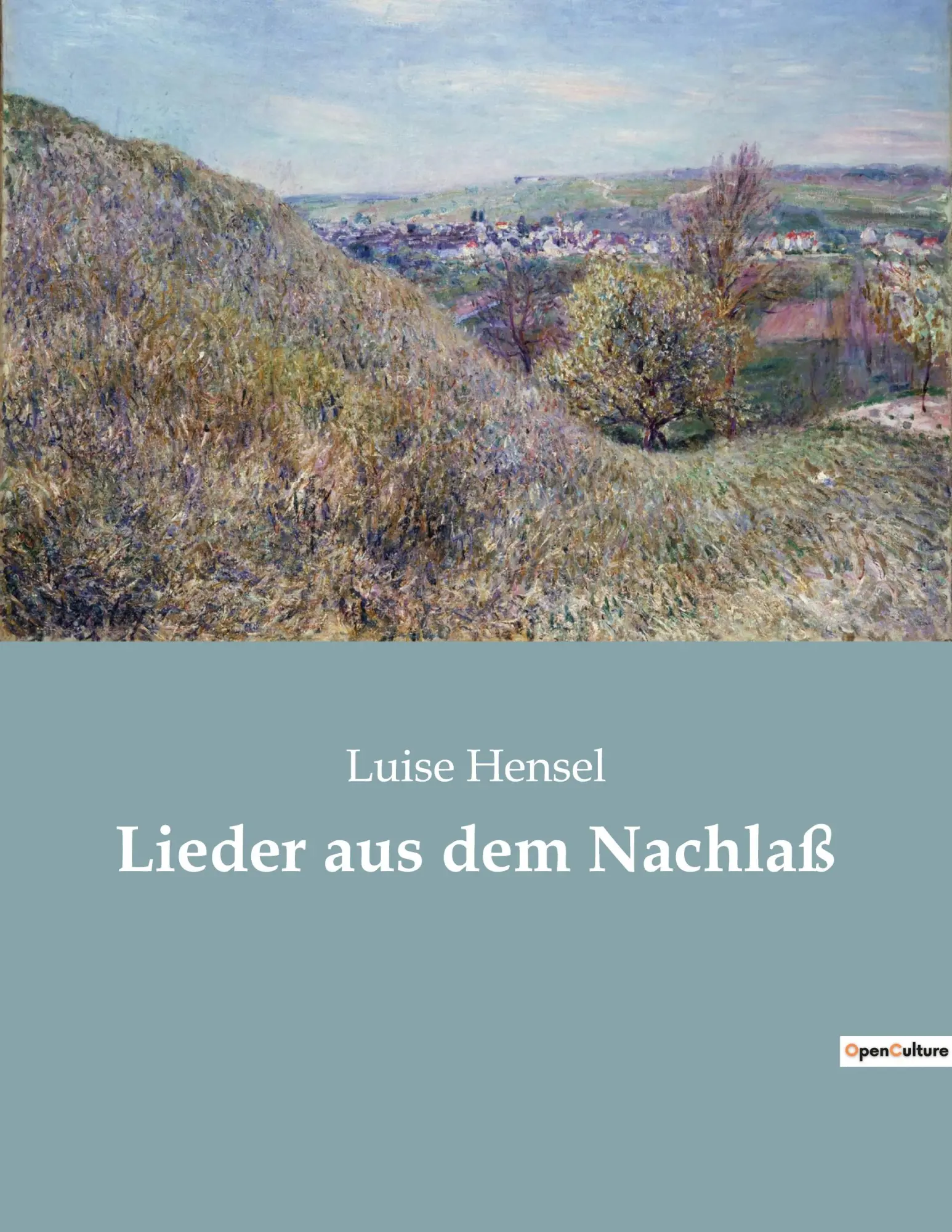 Cover: 9782382748305 | Lieder aus dem Nachlaß | Luise Hensel | Taschenbuch | 108 S. | Deutsch