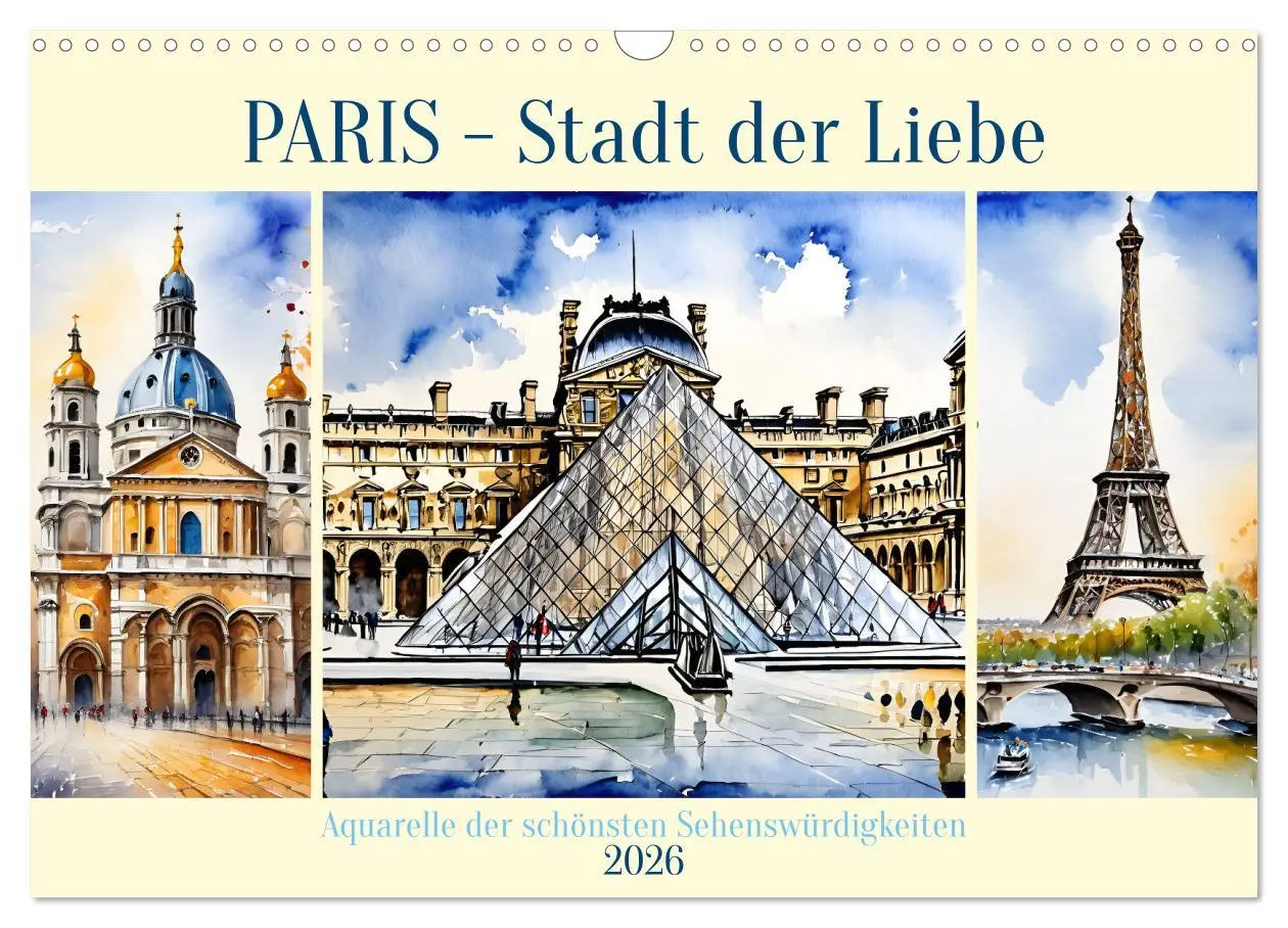 Cover: 9783457368305 | Paris - Stadt der Liebe (Wandkalender 2026 DIN A3 quer), CALVENDO...