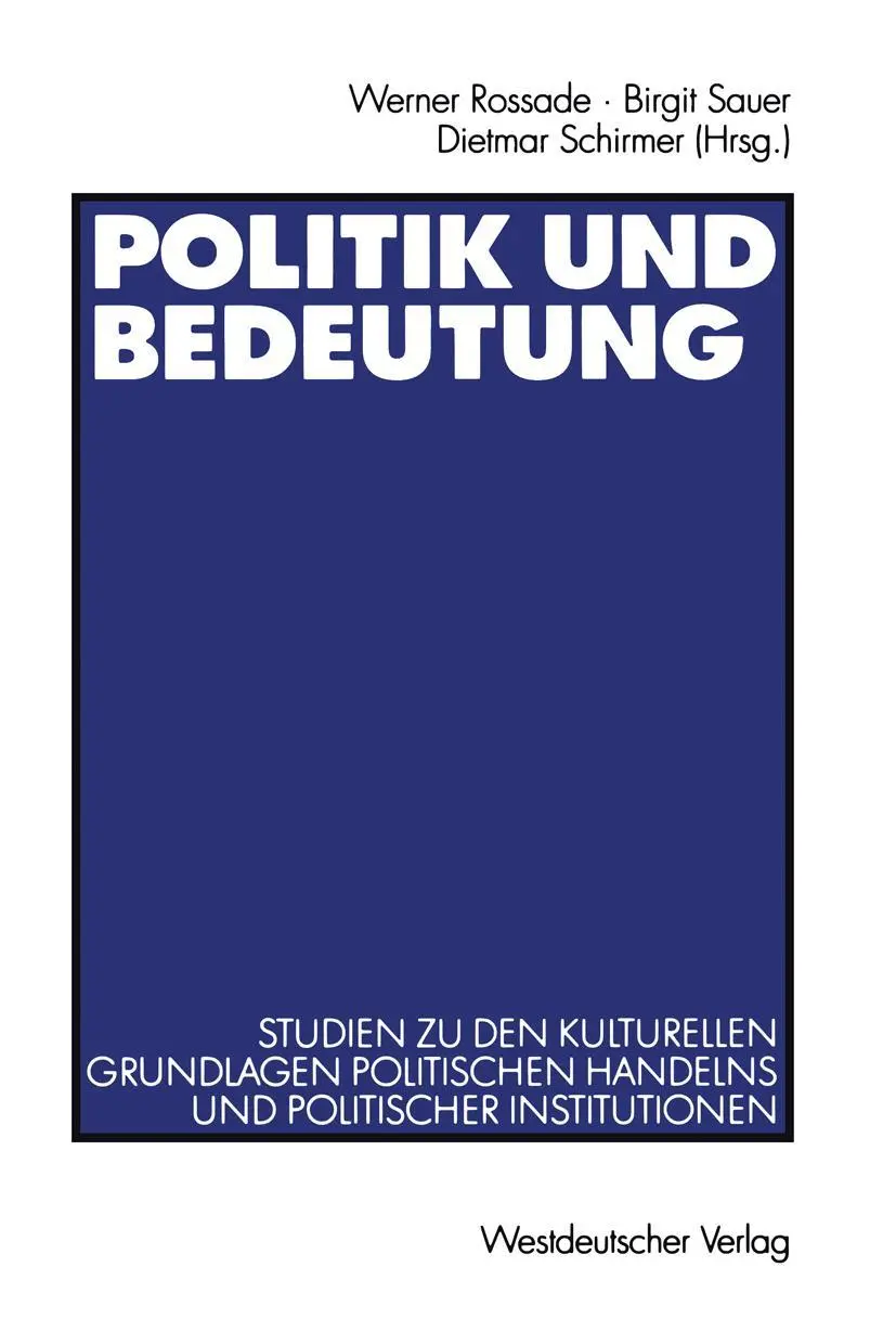 Cover: 9783531138305 | Politik und Bedeutung | Werner Rossade (u. a.) | Taschenbuch | 322 S.