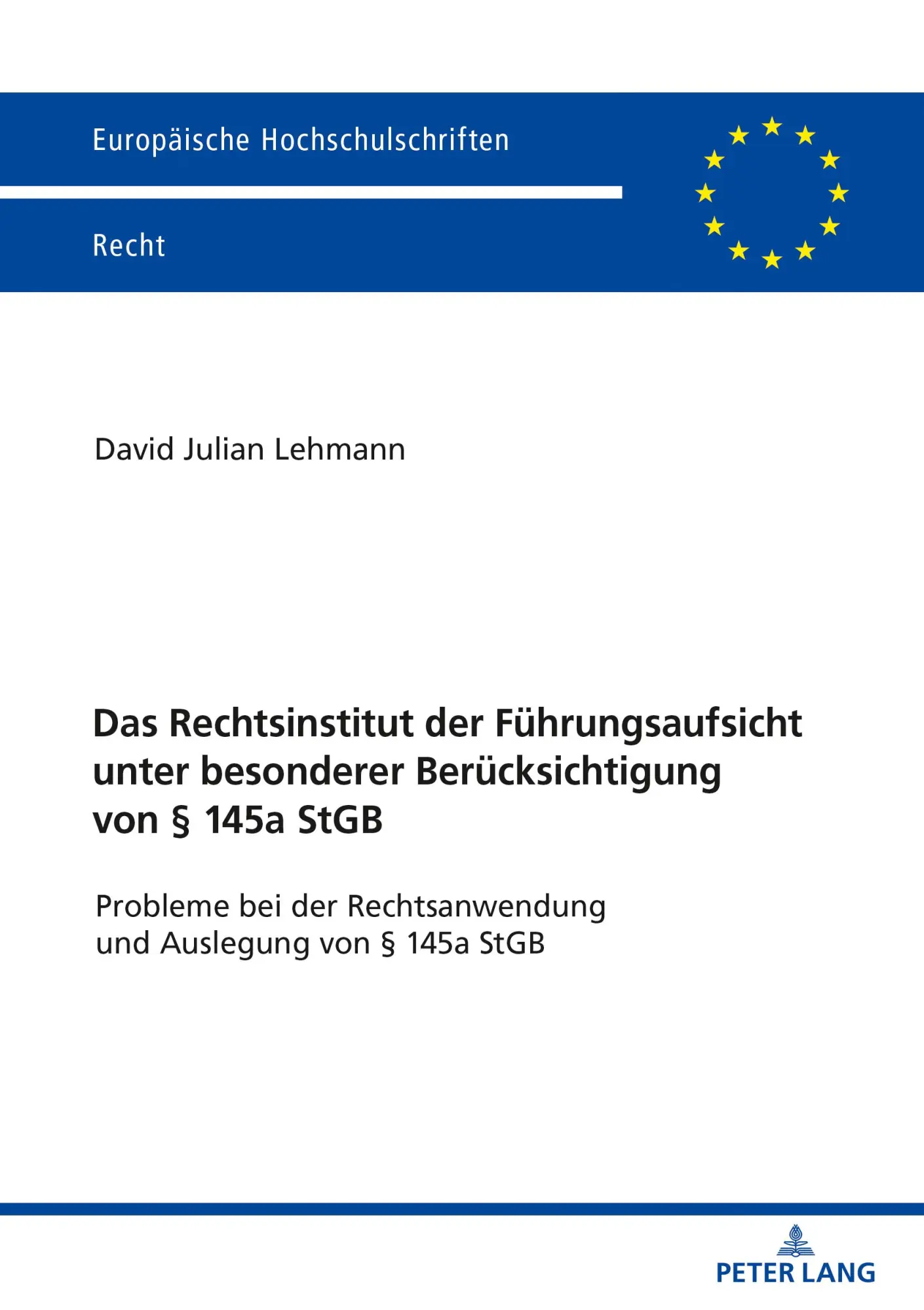 Cover: 9783631818305 | Das Rechtsinstitut der Führungsaufsicht unter besonderer...