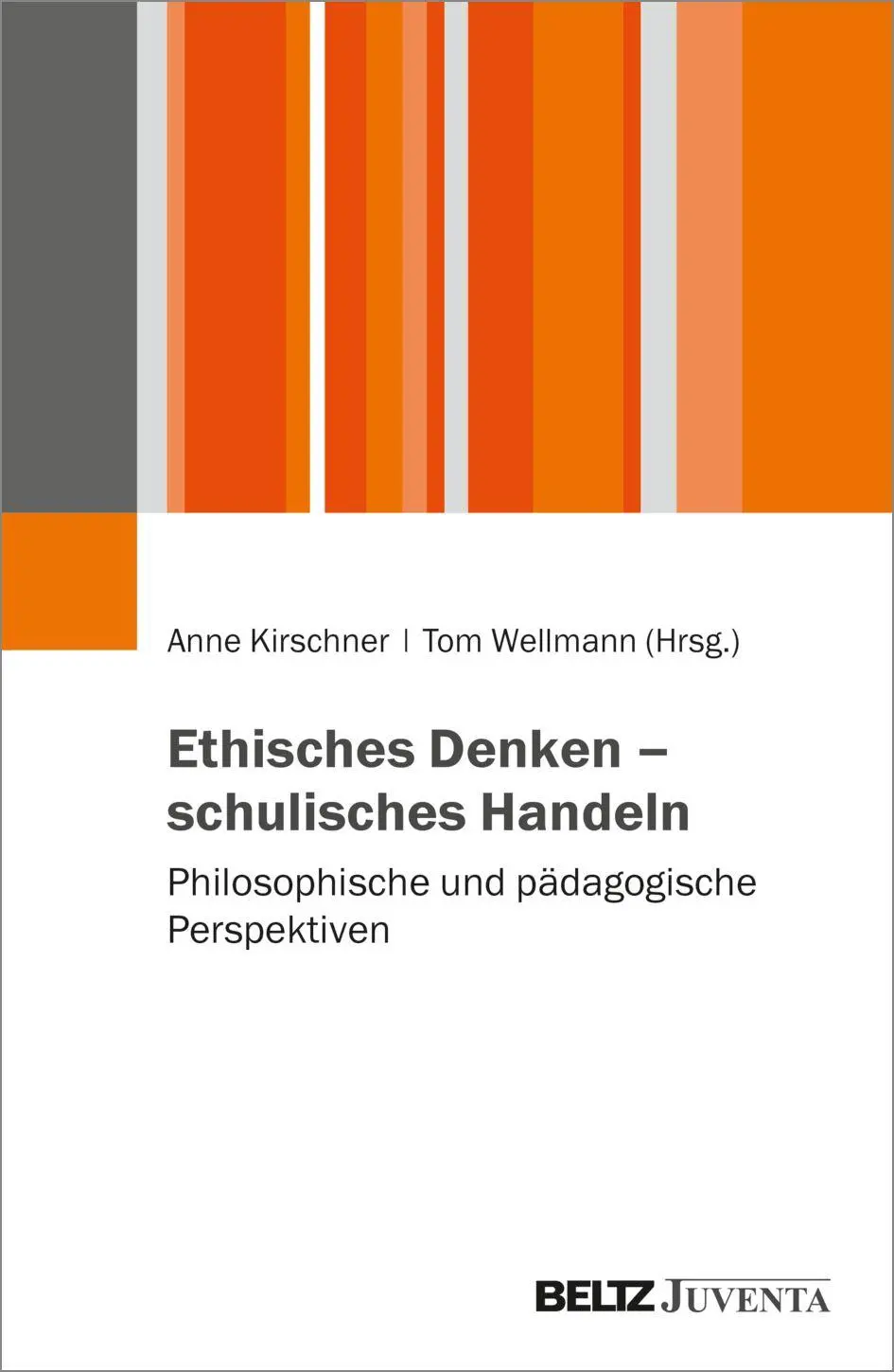 Cover: 9783779978305 | Ethisches Denken - schulisches Handeln | Anne Kirschner (u. a.) | Buch