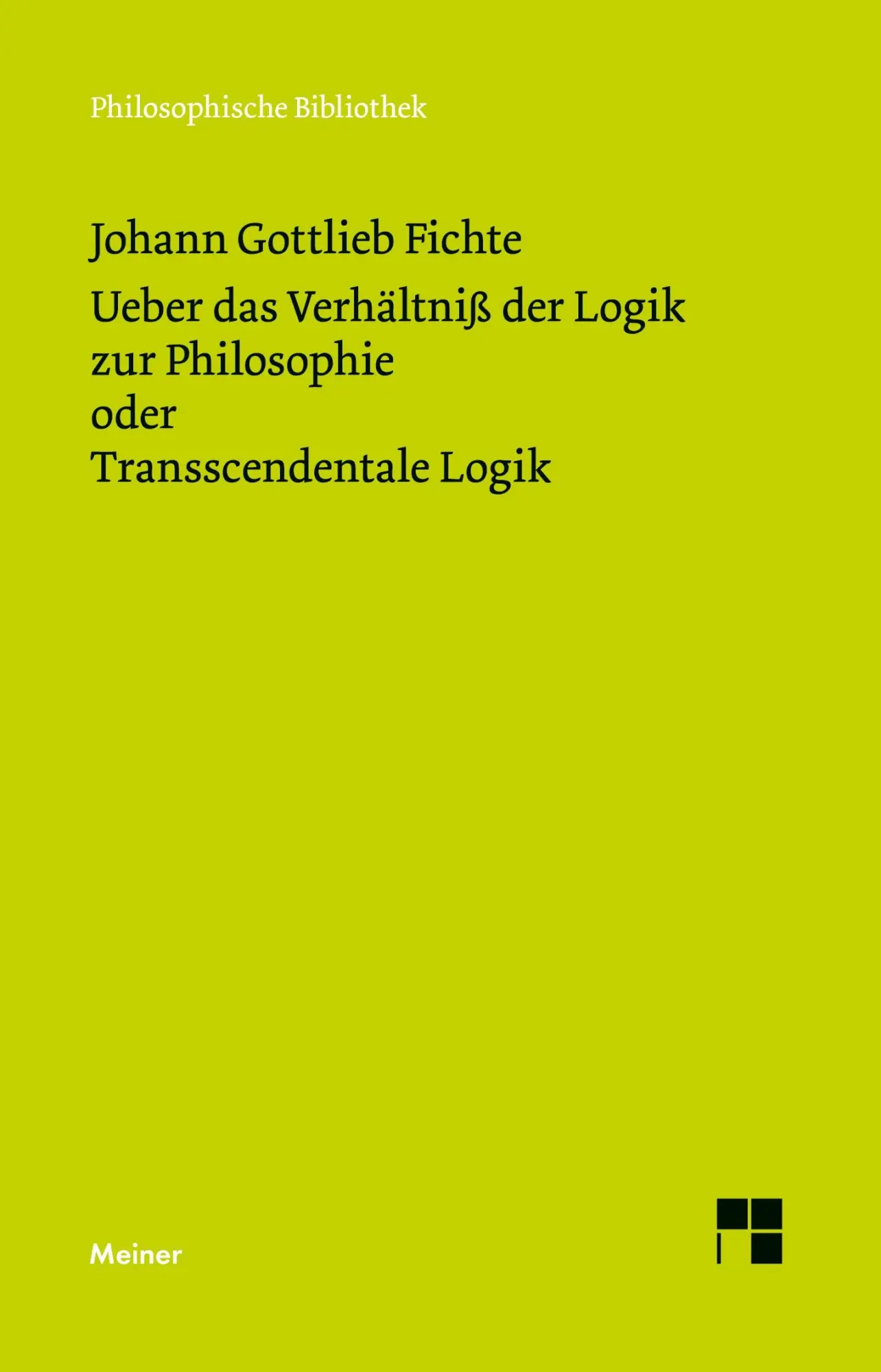 Cover: 9783787348305 | Ueber das Verhältniß der Logik zur Philosophie oder...