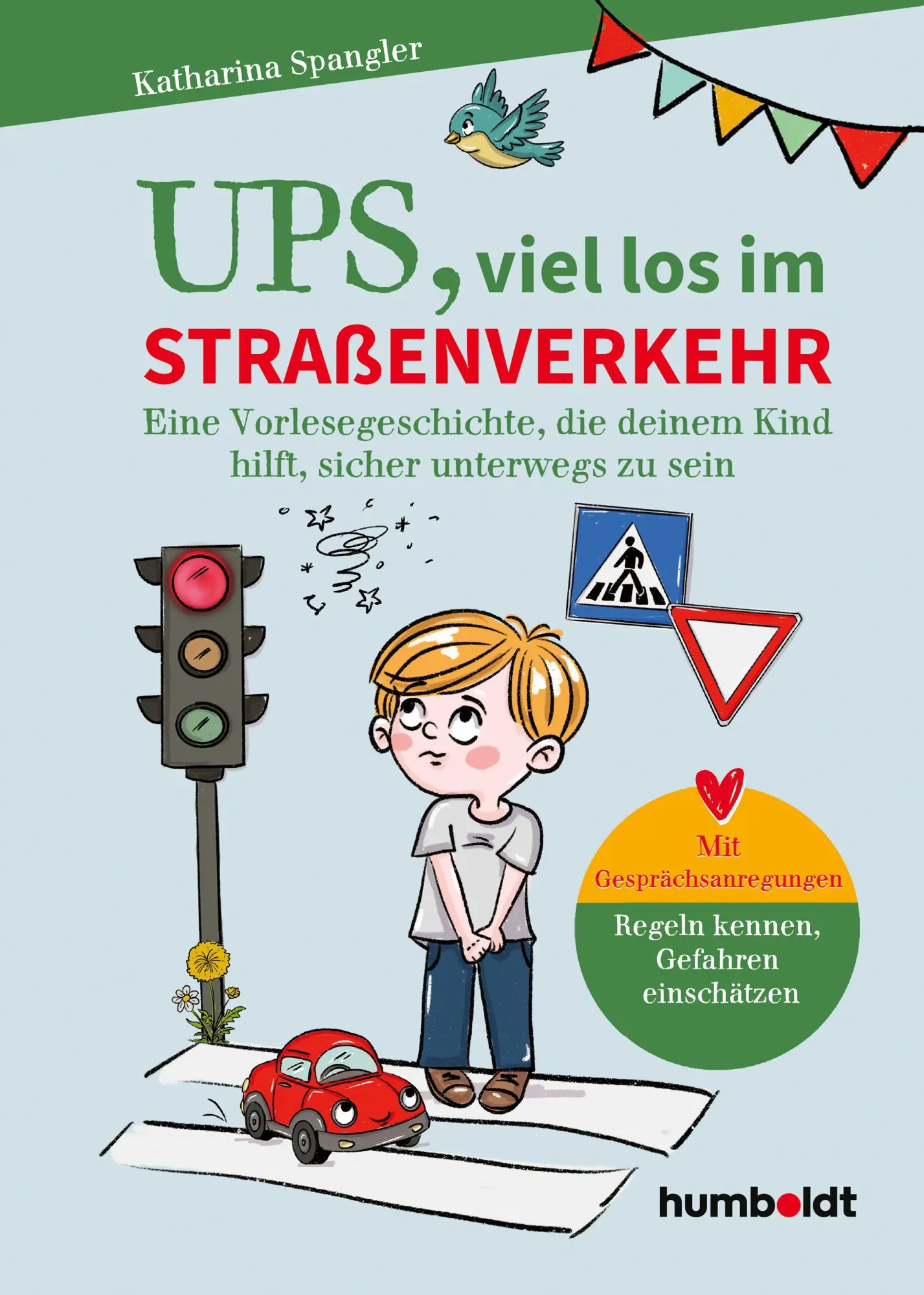 Cover: 9783842618305 | Ups, viel los im STRAßENVERKEHR | Katharina Spangler | Buch | 80 S.