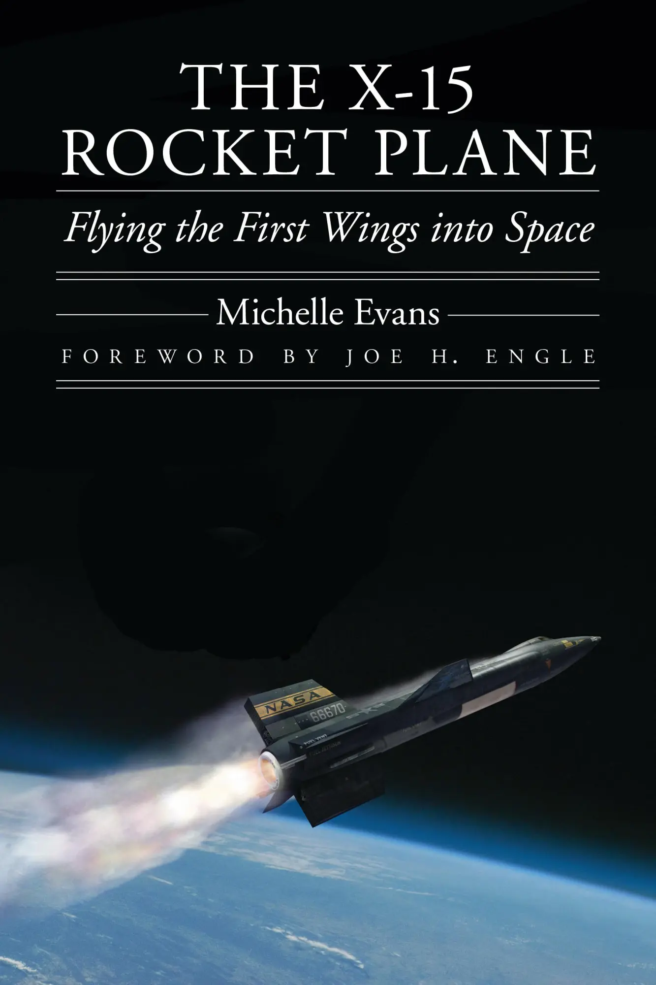 Cover: 9780803228405 | The X-15 Rocket Plane | Flying the First Wings Into Space | Evans