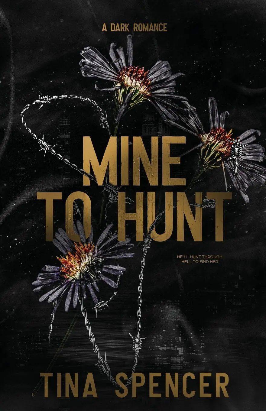 Cover: 9781067498405 | Mine to Hunt | Tina Spencer | Taschenbuch | Hudson Yards | Englisch