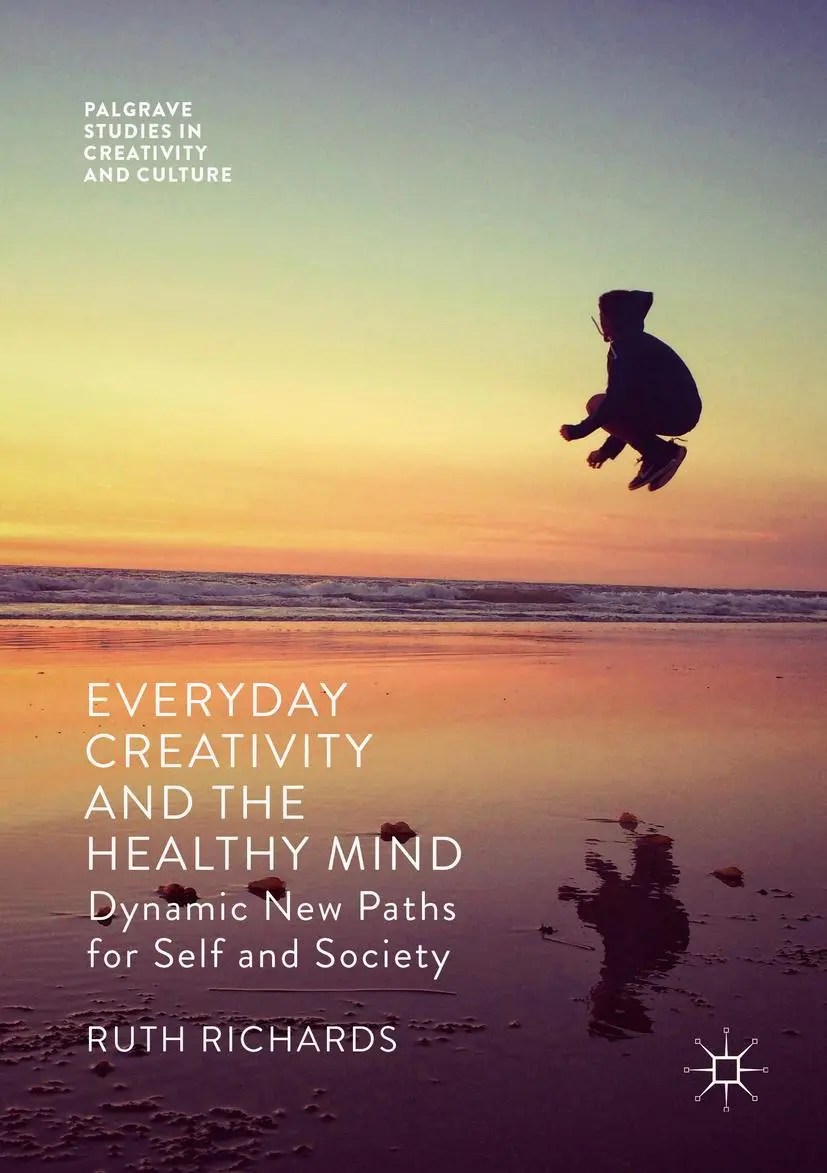 Cover: 9781349718405 | Everyday Creativity and the Healthy Mind | Ruth Richards | Taschenbuch