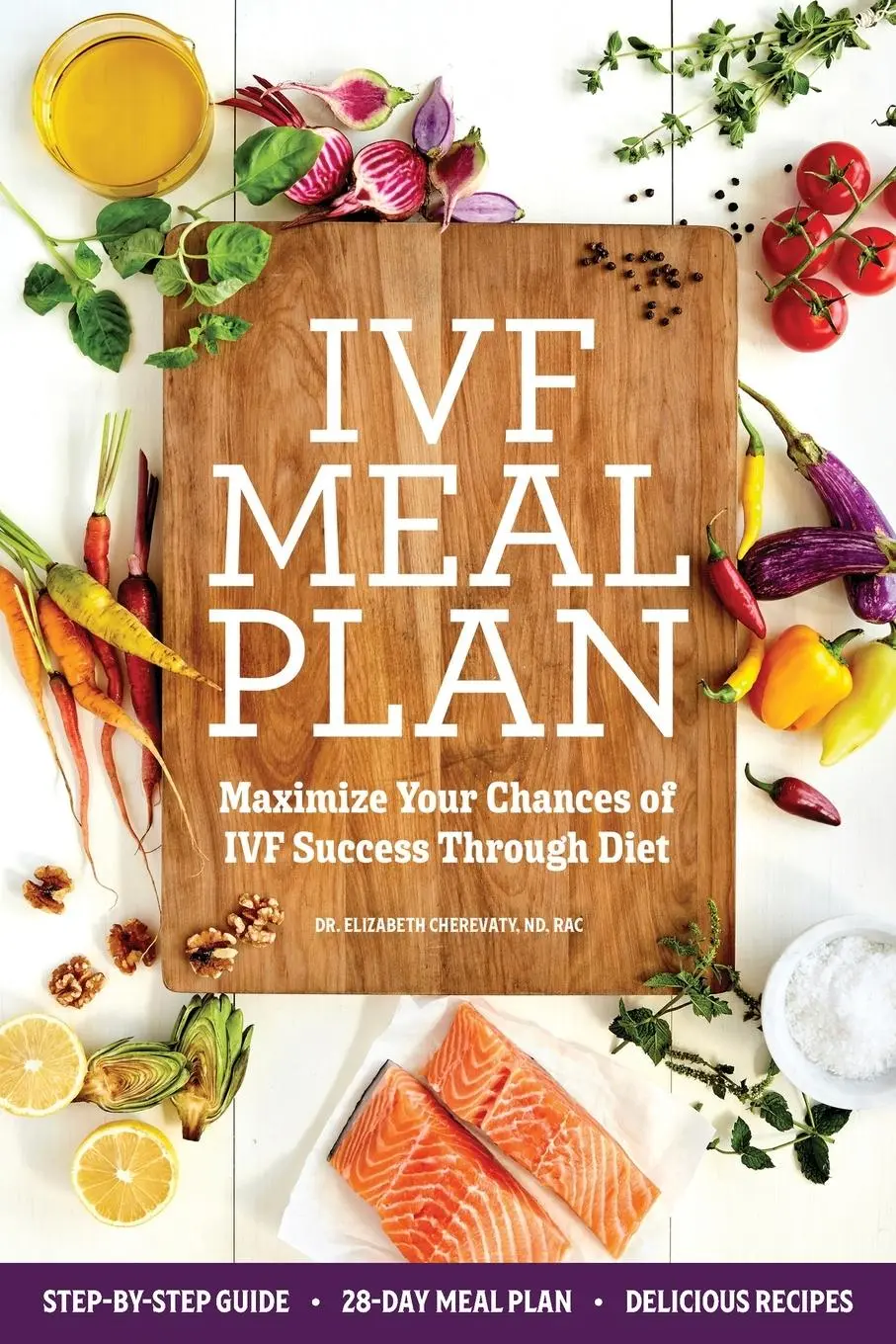 Cover: 9781641528405 | IVF Meal Plan | Maximize Your Chances of IVF Success Through Diet