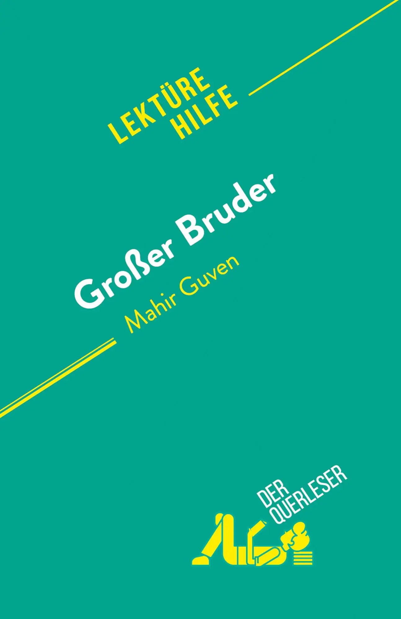Großer Bruder: von Mahir Guven