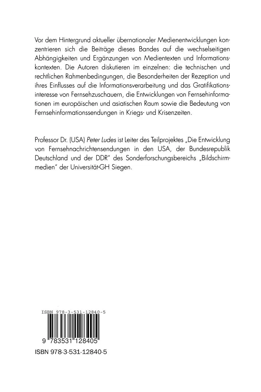 Rückseite: 9783531128405 | Informationskontexte für Massenmedien | Theorien und Trends | Ludes