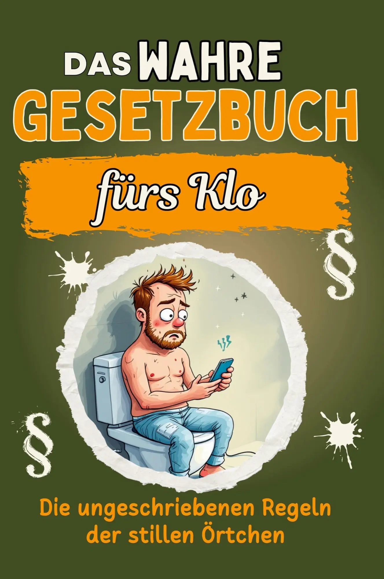 Cover: 9783759168405 | Das wahre Gesetzbuch fürs Klo | Lina Huber | Taschenbuch | 66 S.