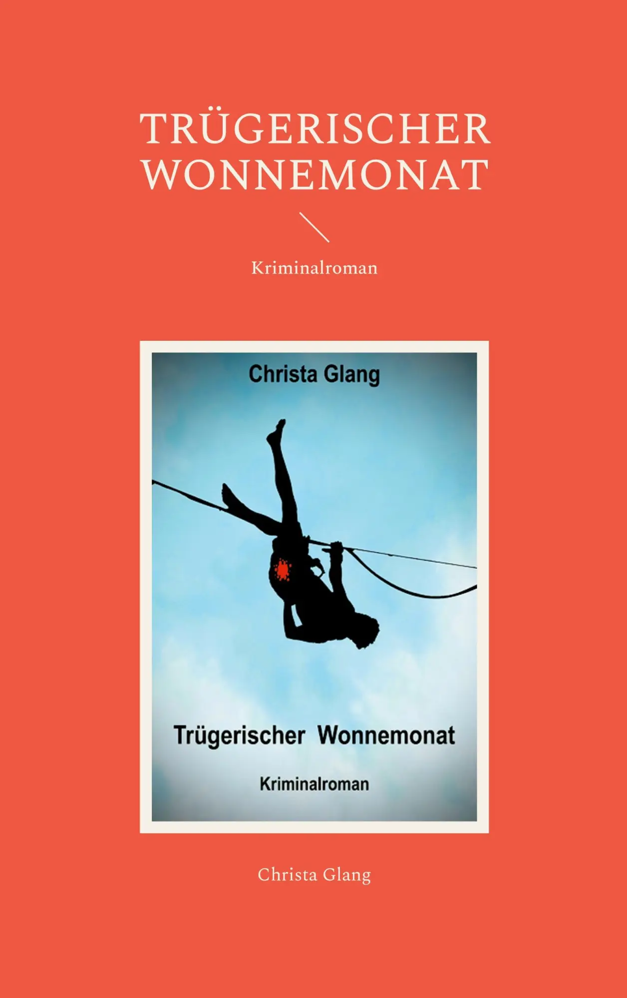 Cover: 9783769378405 | Trügerischer Wonnemonat | Kriminalroman | Christa Glang | Taschenbuch