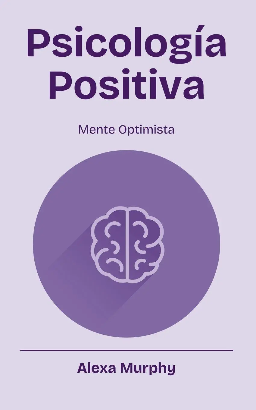 Cover: 9798227858405 | Psicología Positiva | Alexa Murphy | Taschenbuch | Psychology | 2024