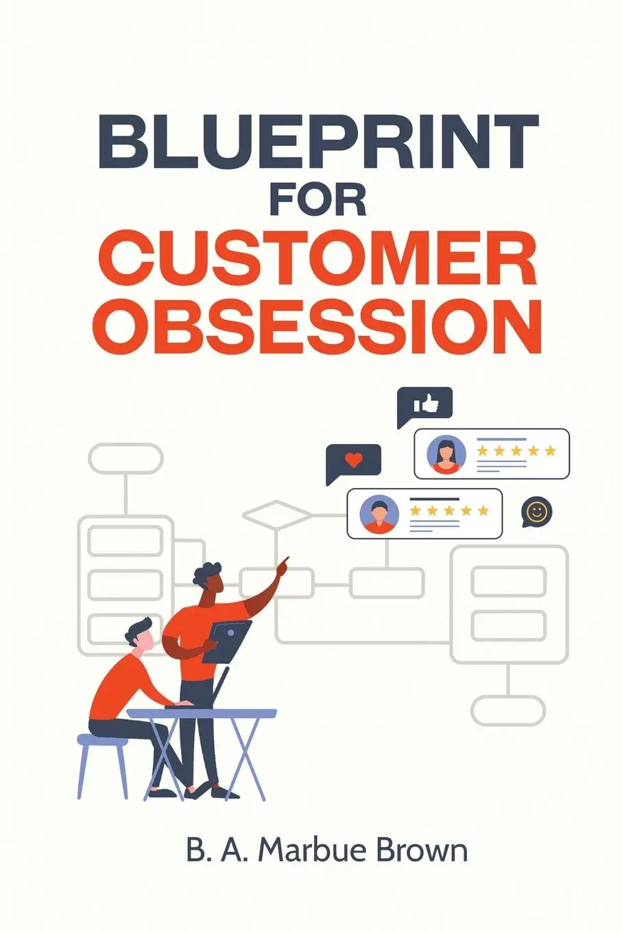 Cover: 9781662858505 | Blueprint for Customer Obsession | B. A. Marbue Brown | Taschenbuch