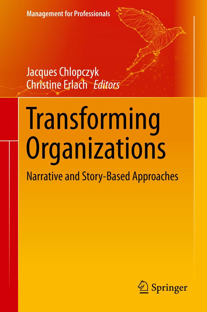 Cover: 9783030178505 | Transforming Organizations | Narrative and Story-Based Approaches