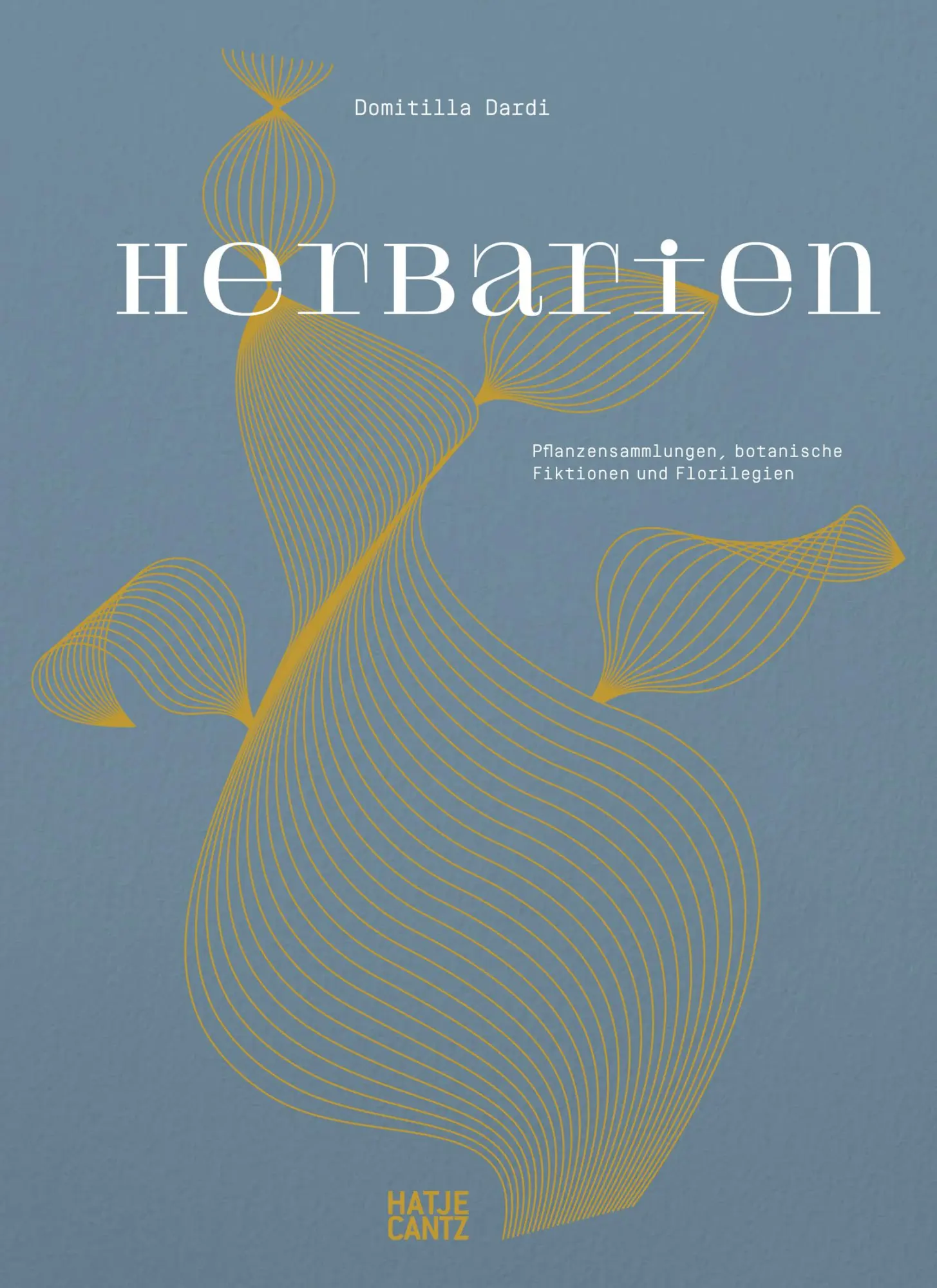 Cover: 9783775758505 | Herbarien. Pflanzensammlungen, botanische Fiktionen und Florilegien...