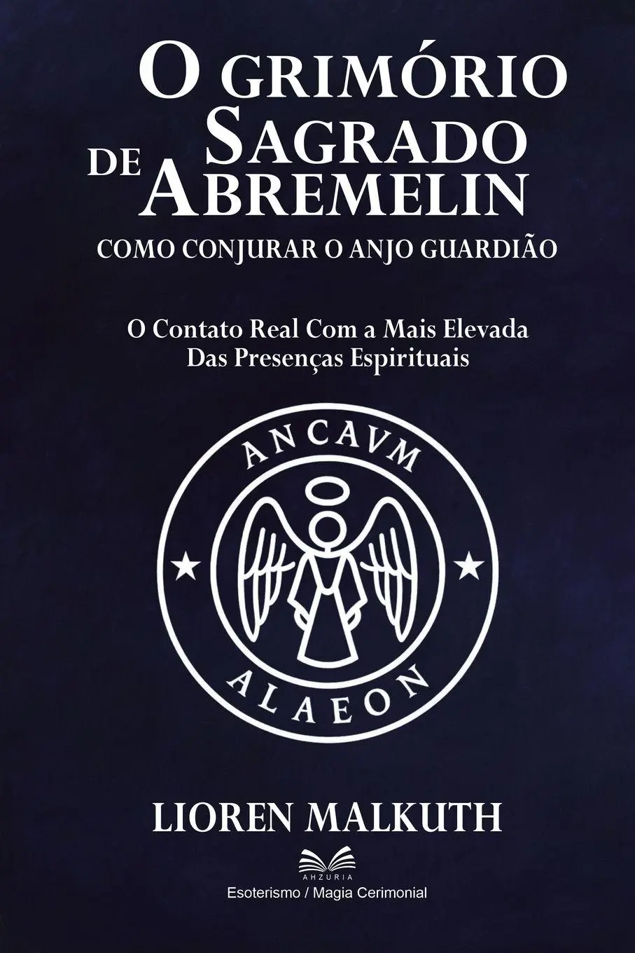 Cover: 9786598868505 | O Grimório Sagrado de Abremelin | Como Conjurar o Anjo Guardião | Buch