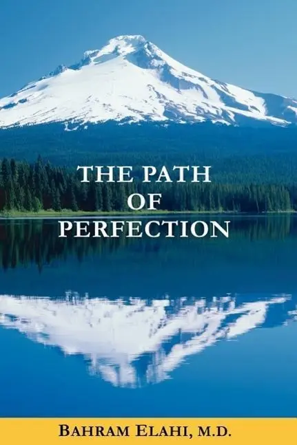 Cover: 9780976498605 | The Path of Perfection | Bahram Elahi | Taschenbuch | Englisch | 2005