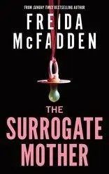 Cover: 9781464228605 | The Surrogate Mother | Freida McFadden | Taschenbuch | 256 S. | 2025