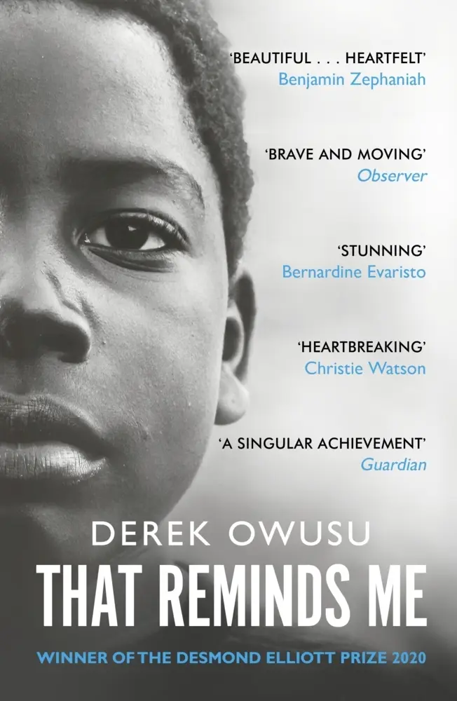 Cover: 9781529118605 | That Reminds Me | Winner of the Desmond Elliott Prize 2020 | Owusu