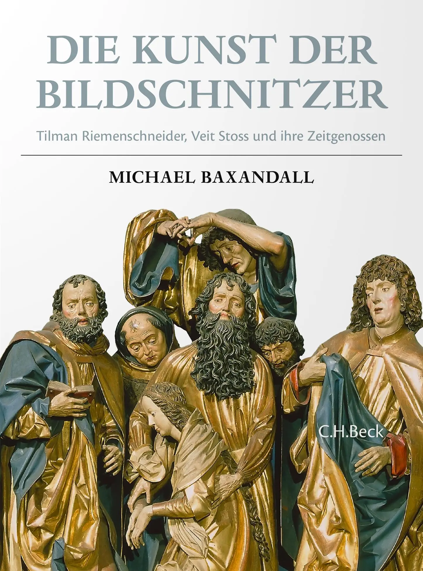 Cover: 9783406778605 | Die Kunst der Bildschnitzer | Michael Baxandall | Taschenbuch | 404 S.